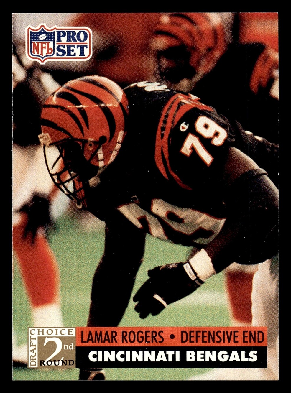 1991 Pro Set #781 Lamar Rogers Rookie Football Card Cincinnati Bengals